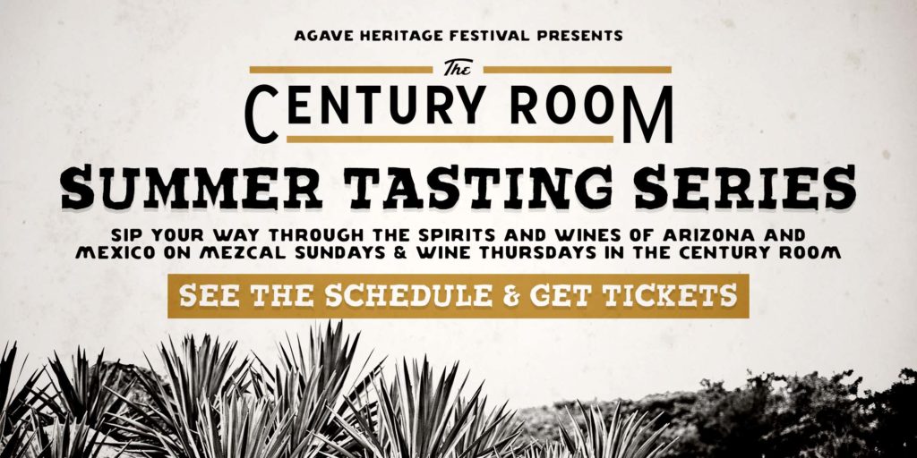 Agave Heritage Festival presents Century Room Summer Tasting Series