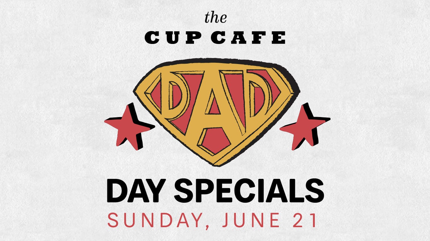 Cup Cafe Hotel Congress Father's Day Specials